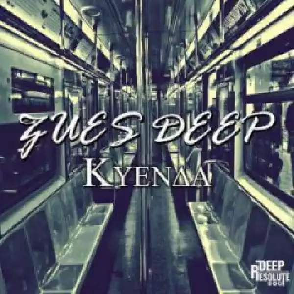 Zues Deep - Kuenda (Original Mix)